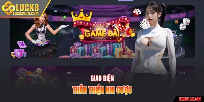 Giao diện thân thiện khi cược