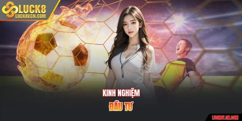 Kinh nghiệm đầu tư