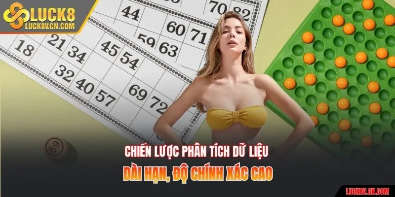 Chiến lược phân tích dữ liệu dài hạn, độ chính xác cao