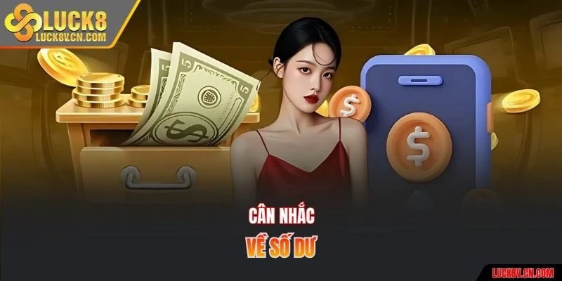 Cân nhắc về số dư