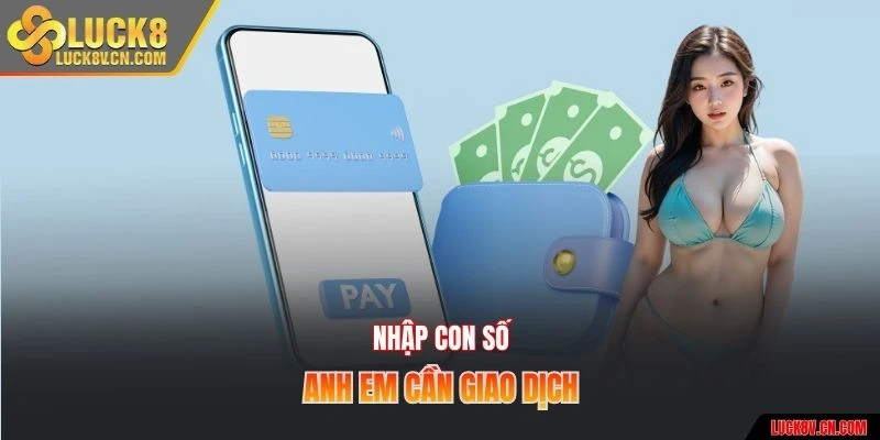Nhập con số anh em cần giao dịch