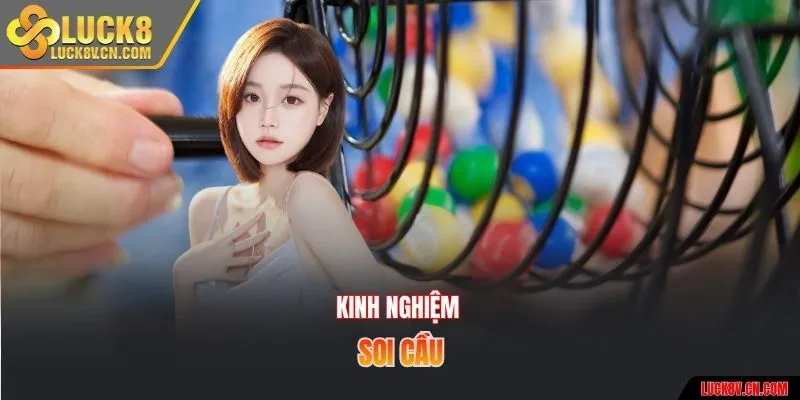Kinh nghiệm soi cầu