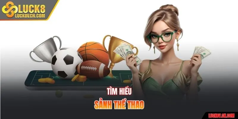 Tìm hiểu sảnh thể thao